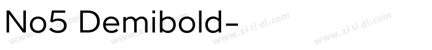 No5 Demibold字体转换